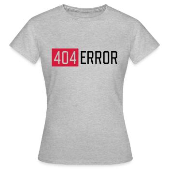 404 ERROR - Women's T-Shirt - heather grey - Front - AI Model Female 172 dark (172cm)