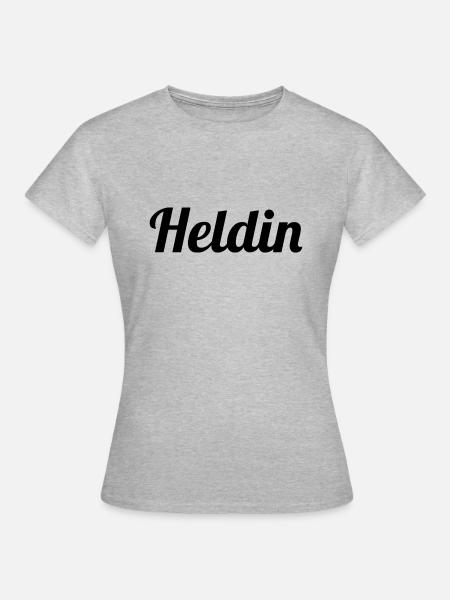 Heldin - Frauen T-Shirt - Grau meliert