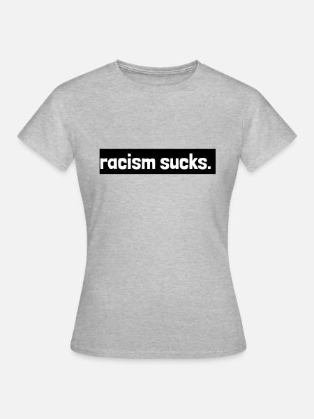 RASSISMUS SAUTCHT - Frauen T-Shirt - Grau meliert