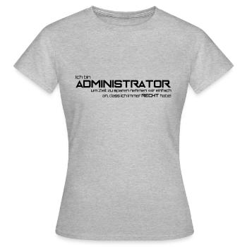 ADMINISTRATOR - Frauen T-Shirt - Grau meliert - Vorne - AI Model Female 172 dark (172cm)
