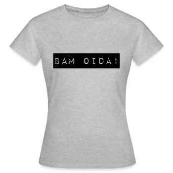 BAM OIDA + dialecte autrichien, dicton, Vienne - T-shirt Femme - gris chiné - Devant - AI Model Female 172 dark (172cm)