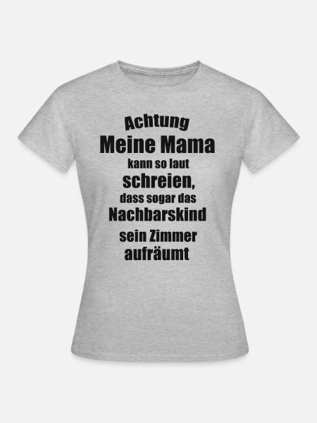 Mama Spruch - Frauen T-Shirt - Grau meliert
