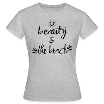 Beauty And The Beach Sommer Urlaub Ferien Strand - Frauen T-Shirt - Grau meliert - Vorne - AI Model Female 172 dark (172cm)