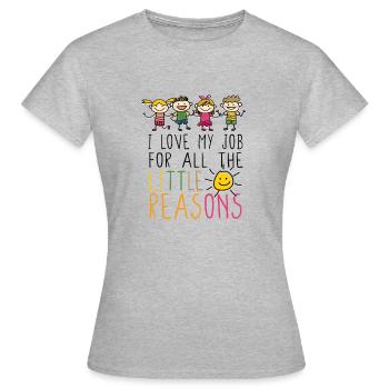 J’aime mon travail pour toutes les petites raisons - - T-shirt Femme - gris chiné - Devant - AI Model Female 172 dark (172cm)