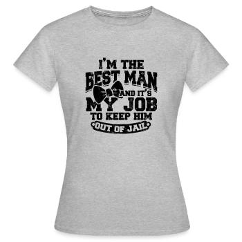 Ich bin der Trauzeuge und es ist meine Aufgabe, ihn draußen zu halten - Frauen T-Shirt - Grau meliert - Vorne - AI Model Female 172 dark (172cm)