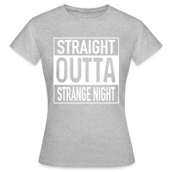 Straight OUTTA Strange Night - Frauen T-Shirt - Grau meliert - Vorne - AI Model Female 172 dark (172cm)