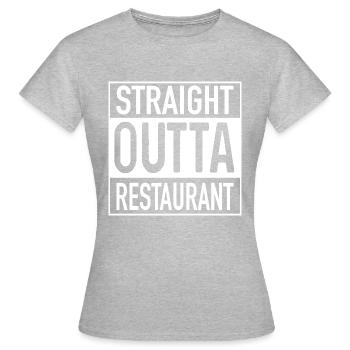 Straight OUTTA Restaurant - Frauen T-Shirt - Grau meliert - Vorne - AI Model Female 172 dark (172cm)