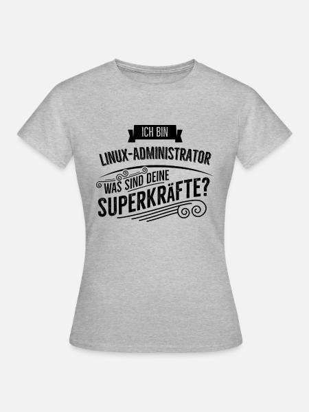 Linux Administrator - Frauen T-Shirt - Grau meliert