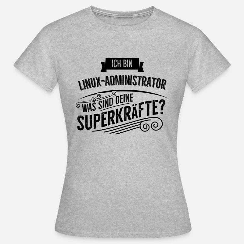 Linux Administrator - Frauen T-Shirt - Grau meliert