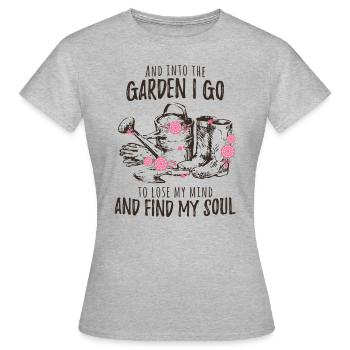 Lose Mind & Find Soul in Garden | Garten Sprüche - Frauen T-Shirt - Grau meliert - Vorne - AI Model Female 172 dark (172cm)