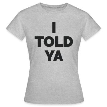 Challengers Zendaya I Told Ya T-Shirt - T-shirt Femme - gris chiné - Devant - AI Model Female 172 dark (172cm)