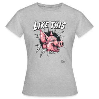 Percée : Comme ce cochon drôle - T-shirt Femme - gris chiné - Devant - AI Model Female 172 dark (172cm)