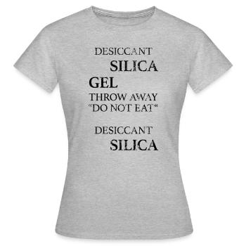 Gel de silice déshydratant Meme Ne pas manger de - T-shirt Femme - gris chiné - Devant - AI Model Female 172 dark (172cm)