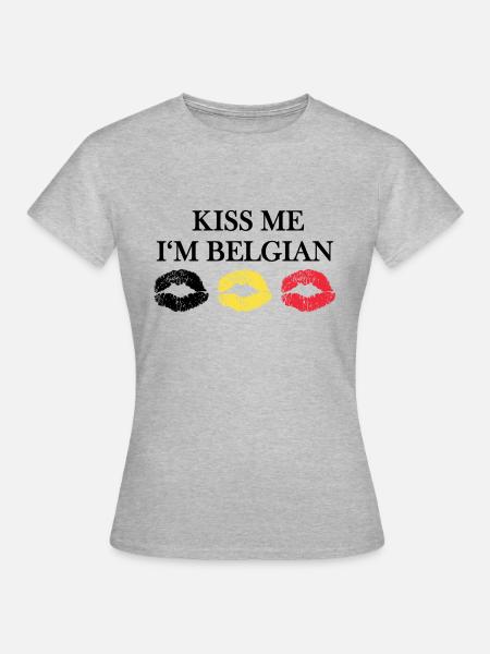 KISS ME I'm Belgian - Frauen T-Shirt - Grau meliert