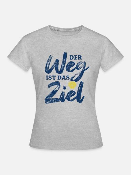 Der Weg ist das Ziel - Camino - Jakobsweg - Pilger - Frauen T-Shirt - Grau meliert