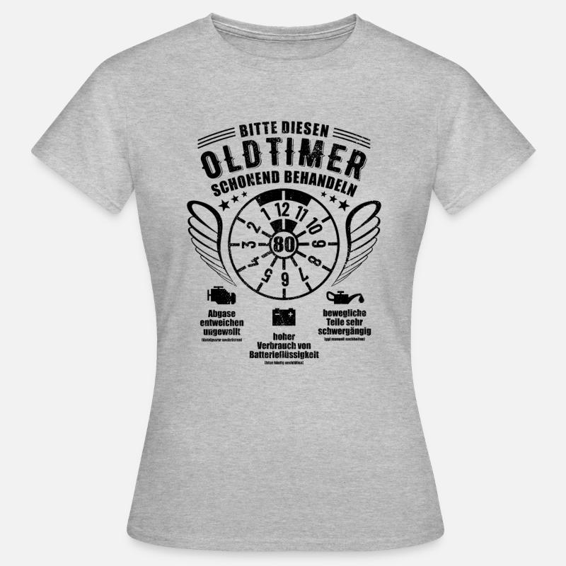 Oldtimer schonend behandeln - 80. Geburtstag - Frauen T-Shirt - Grau meliert