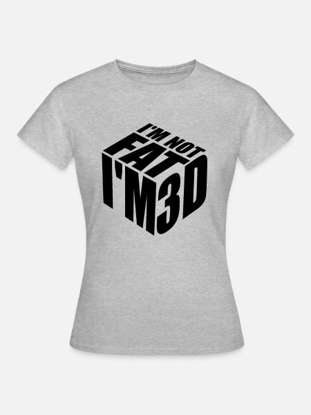 I'm not fat I'm 3D - Frauen T-Shirt - Grau meliert