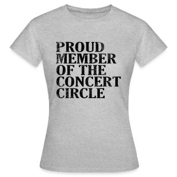 Proud Member of the Concert Circle - Women's T-Shirt - heather grey - Front - AI Model Female 172 dark (172cm)