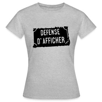 Défense d'afficher - noir - T-shirt Femme - gris chiné - Devant - AI Model Female 172 dark (172cm)