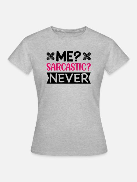 Ich Sarkastisch Krankenschwester - Frauen T-Shirt - Grau meliert