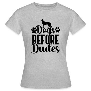 Hunde vor Kerlen - Frauen T-Shirt - Grau meliert - Vorne - AI Model Female 172 dark (172cm)