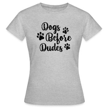 Hunde vor Dudes - Frauen T-Shirt - Grau meliert - Vorne - AI Model Female 172 dark (172cm)
