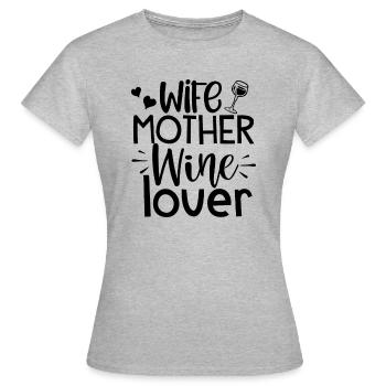 Épouse Mère Amateur de vin - T-shirt Femme - gris chiné - Devant - AI Model Female 172 dark (172cm)