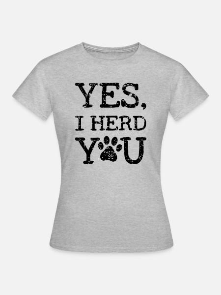 Ja, ich hüte dich - Frauen T-Shirt - Grau meliert