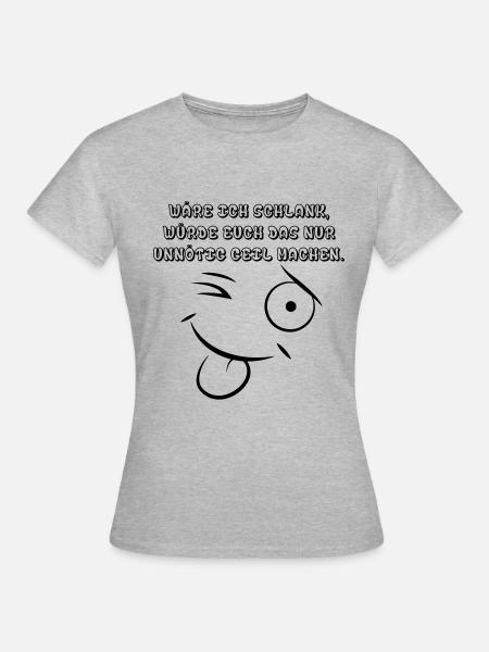 Spruch über dicke, lustig - Frauen T-Shirt - Grau meliert
