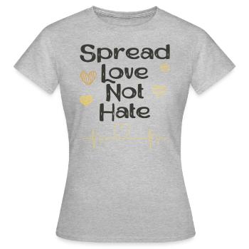 Répandez l’amour, pas la haine - T-shirt Femme - gris chiné - Devant - AI Model Female 172 dark (172cm)