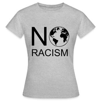 Pas de racisme - T-shirt Femme - gris chiné - Devant - AI Model Female 172 dark (172cm)
