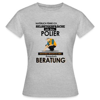 Polier Shirt • Baustelle • Bauleiter Geschenk - Frauen T-Shirt - Grau meliert - Vorne - AI Model Female 172 dark (172cm)