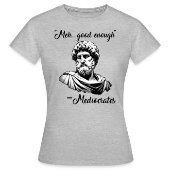 Griechische Philosophie meh gut genug mittelmäßig - Frauen T-Shirt - Grau meliert - Vorne - AI Model Female 172 dark (172cm)