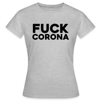 FUCK CORONA - Women's T-Shirt - heather grey - Front - AI Model Female 172 dark (172cm)
