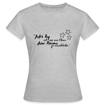 Jeder Tag ist eine neue Chance - Frauen T-Shirt - Grau meliert - Vorne - AI Model Female 172 dark (172cm)