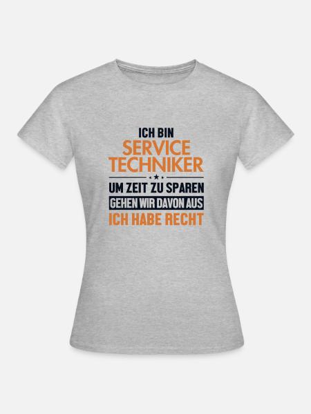 Servicetechniker hat immer Recht Servicetechniker - Frauen T-Shirt - Grau meliert