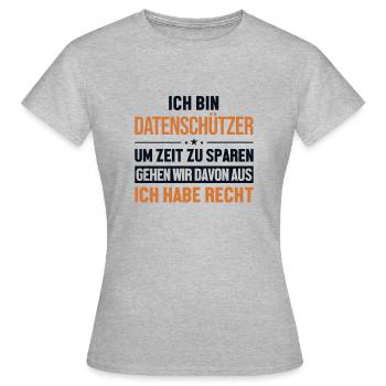 Datenschützer hat immer Recht Datenschützer - Frauen T-Shirt - Grau meliert - Vorne - AI Model Female 172 dark (172cm)