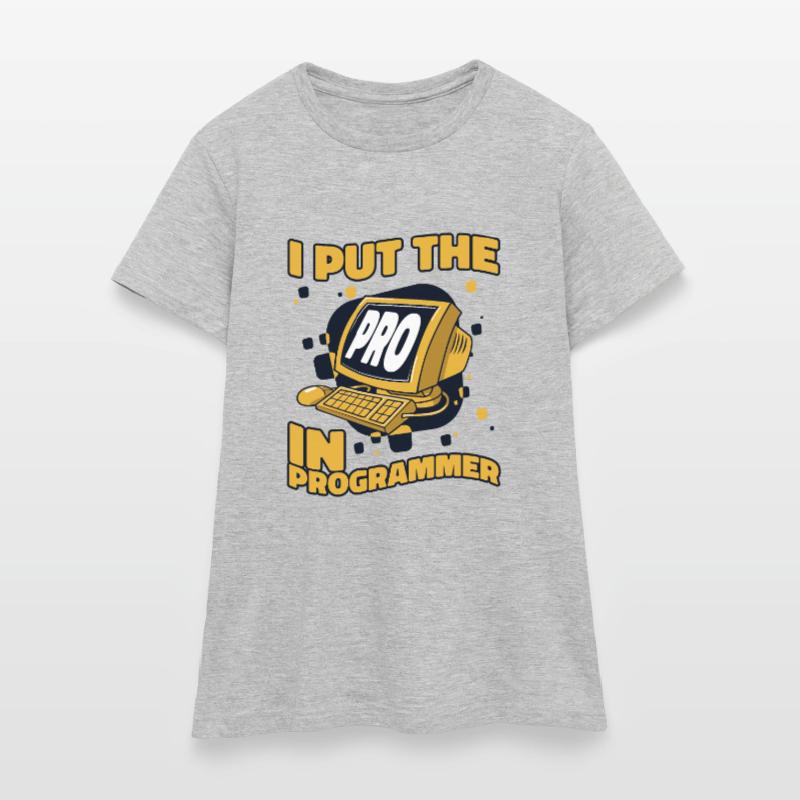 J’ai mis le pro dans Programmeur Developer Coder T-shirt Femme