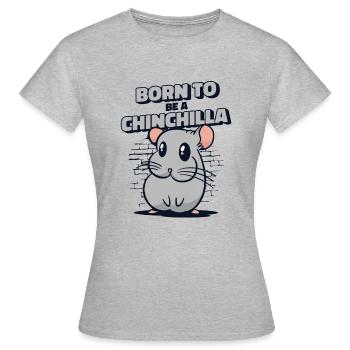 Né pour être un chinchilla à queue courte longue queue - T-shirt Femme - gris chiné - Devant - AI Model Female 172 dark (172cm)
