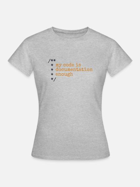 Mon code est assez documenté développeur - T-shirt Femme - gris chiné