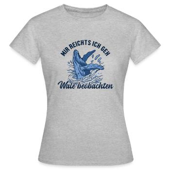 Mir reichts ich geh Wale beobachten Cachalot - Women's T-Shirt - heather grey - Front - AI Model Female 172 dark (172cm)