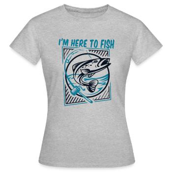 Je suis ici pour pêcher, pêcheur au fil, pêcheur en haute mer, pêcheur à la ligne - T-shirt Femme - gris chiné - Devant - AI Model Female 172 dark (172cm)