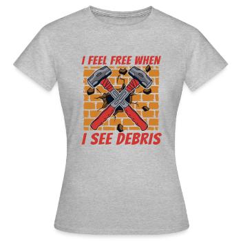 Je me sens libre quand je vois des débris maison de démolition - T-shirt Femme - gris chiné - Devant - AI Model Female 172 dark (172cm)