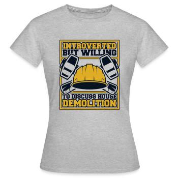 Introverted But Willing To Discuss House - Women's T-Shirt - heather grey - Front - AI Model Female 172 dark (172cm)