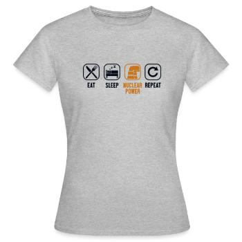 Essen, Schlafen, Kernkraft, Wiederholung, Uran, Kernkraft - Frauen T-Shirt - Grau meliert - Vorne - AI Model Female 172 dark (172cm)