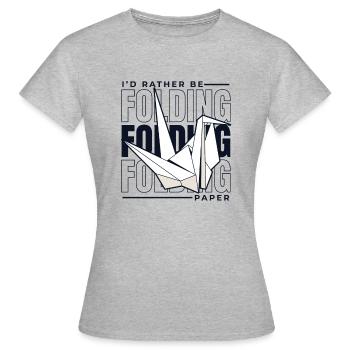 Je préfère plier du papier Papier grue Plier - T-shirt Femme - gris chiné - Devant - AI Model Female 172 dark (172cm)