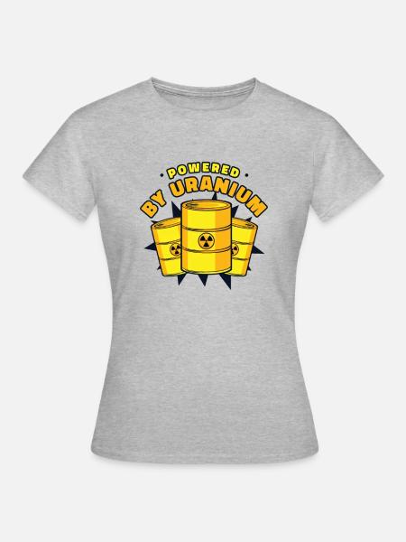 Powered By Uranium Energy Uranium Operator - Women's T-Shirt - heather grey