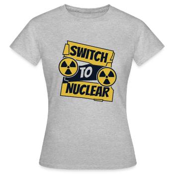 Wechsel zu Kernenergie Uranbetreiber Kernenergie - Frauen T-Shirt - Grau meliert - Vorne - AI Model Female 172 dark (172cm)