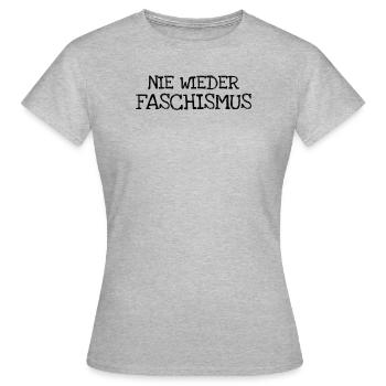 Nie Wieder Faschismus - Frauen T-Shirt - Grau meliert - Vorne - AI Model Female 172 dark (172cm)