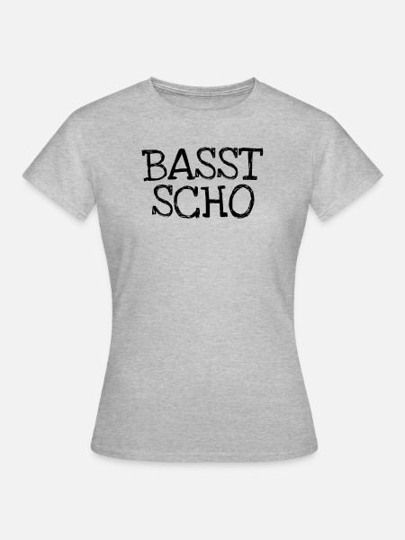 Basst Scho - Frauen T-Shirt - Grau meliert
